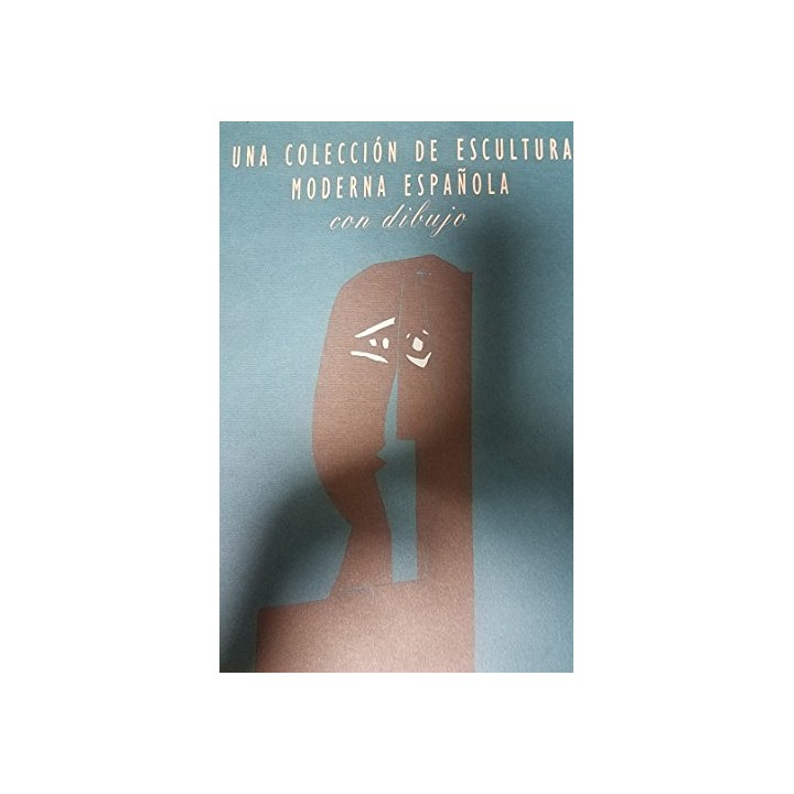 Una colección de escultura moderna española (ICO) CATALOGO